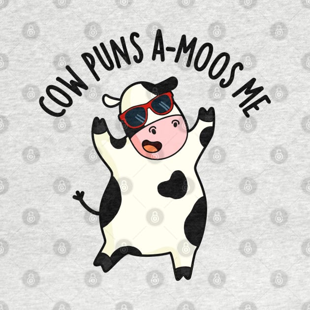 Cow Puns Amoos Me Funny Cow Pun by punnybone